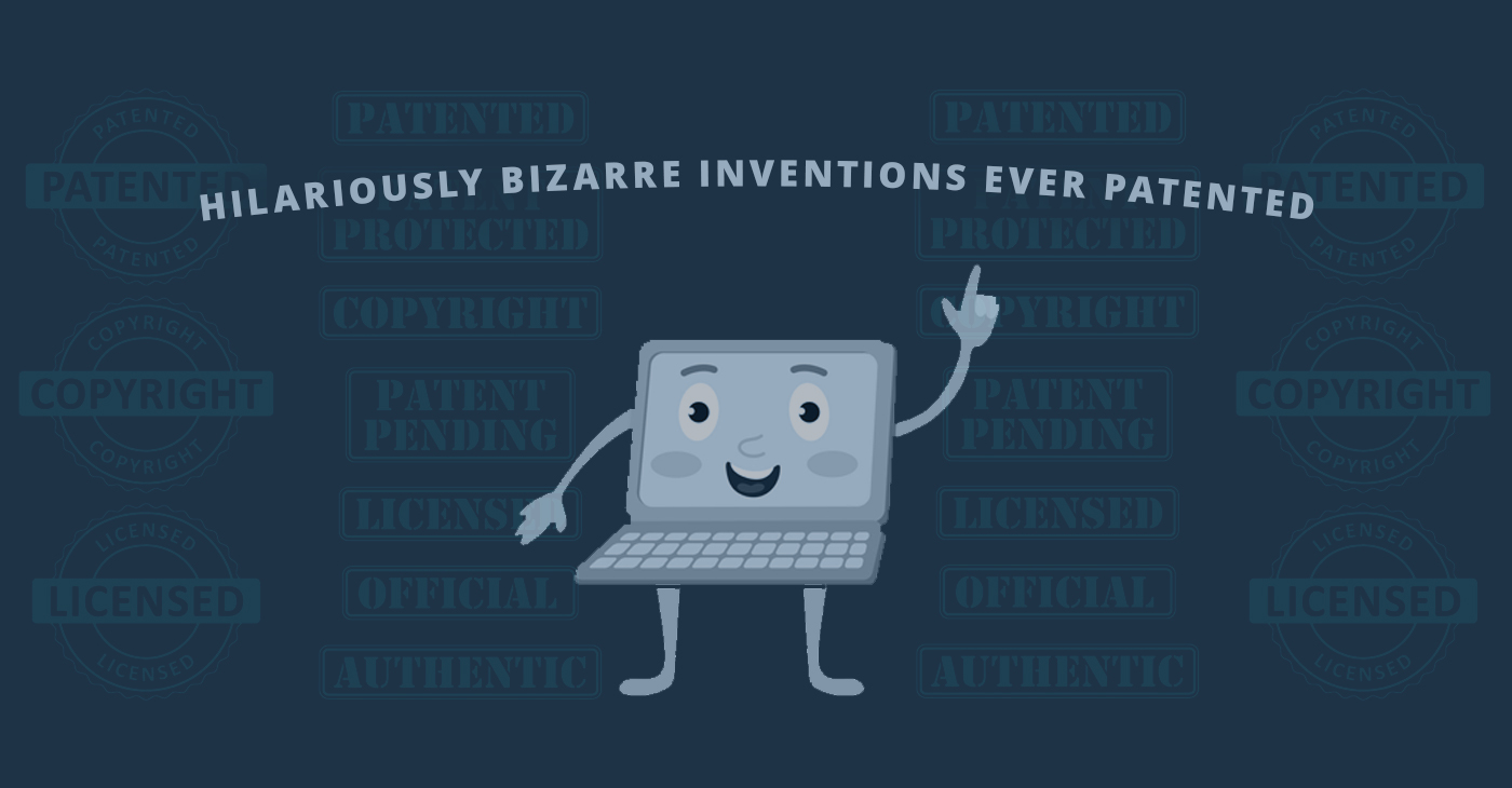 List Of Hilariously Bizarre Inventions Ever Patented - Ingenious e-Brain