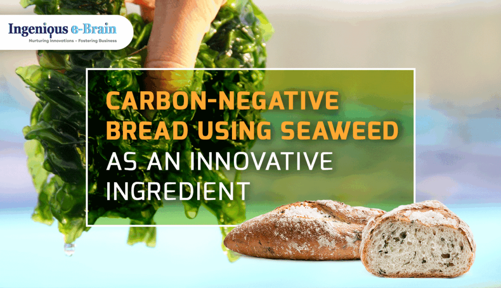 Carbon-negative Bread using Seaweed as an Innovative Ingredient
