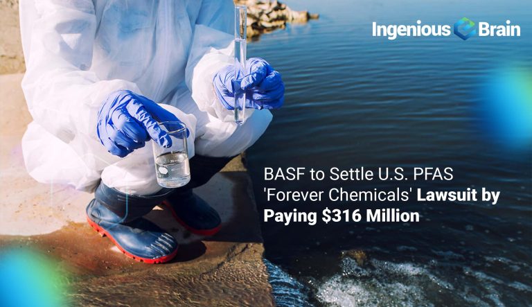 BASF Settles PFAS Lawsuit for $316 Million